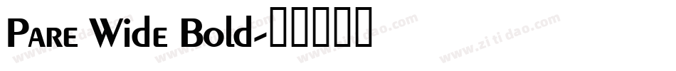 Pare Wide Bold字体转换